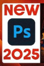 Photoshop2025全面核心技术训练教程!